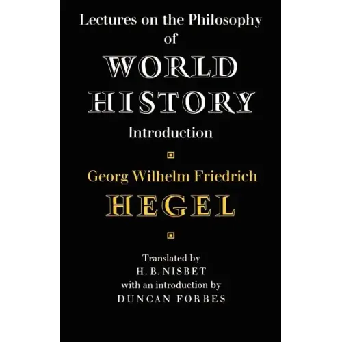 Lectures on the Philosophy of World History
