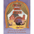 Turk and Runt: A Thanksgiving Comedy