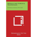 Medical and Surgical Technicians: Technical Manual TM 8-230