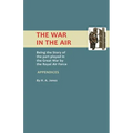 War in the Air. (Appendices). Being the Story of the Part Played in the Great War by the Royal Air Force