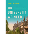 The University We Need: Reforming American Higher Education