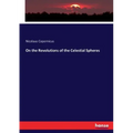 On the Revolutions of the Celestial Spheres
