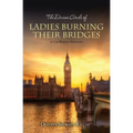 The Divine Circle of Ladies Burning Their Bridges: A Cass Shipton Adventure