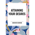 Attaining Your Desires
