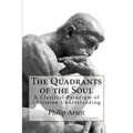 The Quadrants of the Soul: A Classical Paradigm of Christian Understanding