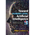 Toward Human-Level Artificial Intelligence: Representation and Computation of Meaning in Natural Language