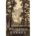 Wilderness Essays