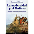 La modernidad y el Medievo: Reflexiones sobre la Subversión y el feudalismo