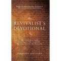 The Revivalist's Devotional: 365 Daily Ignitions That Equip You to Carry Revival Fire in the Nations