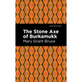 The Stone Axe of Burkamukk