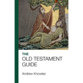 The Bible Guide - Old Testament: Updated Edition