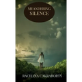 Meandering Silence: Soul Speaks