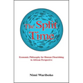 The Split Time: Economic Philosophy for Human Flourishing in African Perspective