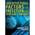 Architectural Factors for Infection and Disease Control