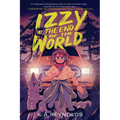 Izzy at the End of the World