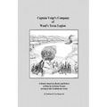 Captain Voigt's Company of Waul's Texas Legion: German-Texans in the Confederate Army