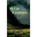My Cap of Darkness