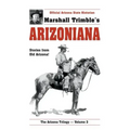 Arizoniana: Stories from Old Arizona!