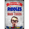 Awesome Riddles and Brain Teasers for Kids and Family