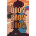 Boom, Boom, Boom