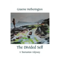 The Divided Self: A Tasmanian Odyssey