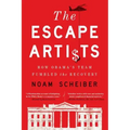 Escape Artists: How Obama's Team Fumbled the Recovery