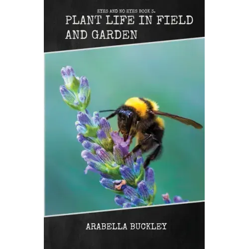 Plant Life in Field and Garden