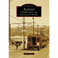 Albany: Stories from the Village by the Bay