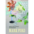Mark Ford: Selected Poems