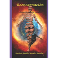 Reencarnación: desvelando lo oculto