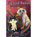 Fig and Banjo