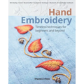 Hand Embroidery: Timeless Techniques for Beginners and Beyond