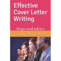 Effective Cover Letter Writing: Steps and advice