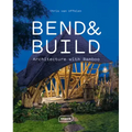 Bend & Build: Architecture with Bamboo
