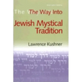 The Way Into Jewish Mystical Tradition
