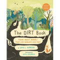 The Dirt Book: Poems about Animals That Live Beneath Our Feet