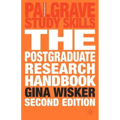 The Postgraduate Research Handbook: Succeed with your MA, MPhil, EdD and PhD