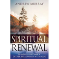 Spiritual Renewal: 90 Devotions for a Deeper Fellowship with God