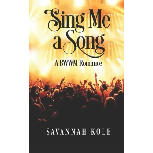 Sing Me A Song: A BWWM Romance