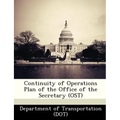 Continuity of Operations Plan of the Office of the Secretary (Ost)
