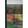 The Mayflower Descendant: A Quarterly Magazine of Pilgrim Genealogy and History, Volumes 14-15