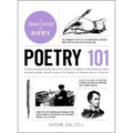Poetry 101: From Shakespeare and Rupi Kaur to Iambic Pentameter and Blank Verse, Everything You Need to Know about Poetry