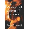 The Women of Game of Thrones