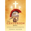 The Centurion Way