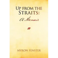 Up from the Straits: A Memoir