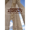 The Mission of Advocacy