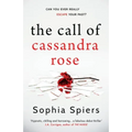 The Call of Cassandra Rose: A gripping psychological domestic thriller with a shocking twist