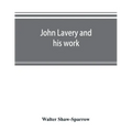 John Lavery and his work