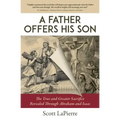A Father Offers His Son: The True and Greater Sacrifice Revealed Through Abraham and Isaac
