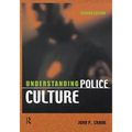 Understanding Police Culture